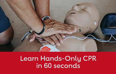 Learn Hands Only CPR in sixty seconds